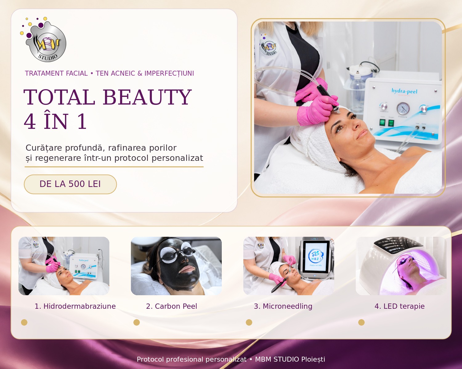 Tratamentul facial Total Beauty 4 în 1 pentru ten acneic și imperfecțiuni la MBM STUDIO Ploiești